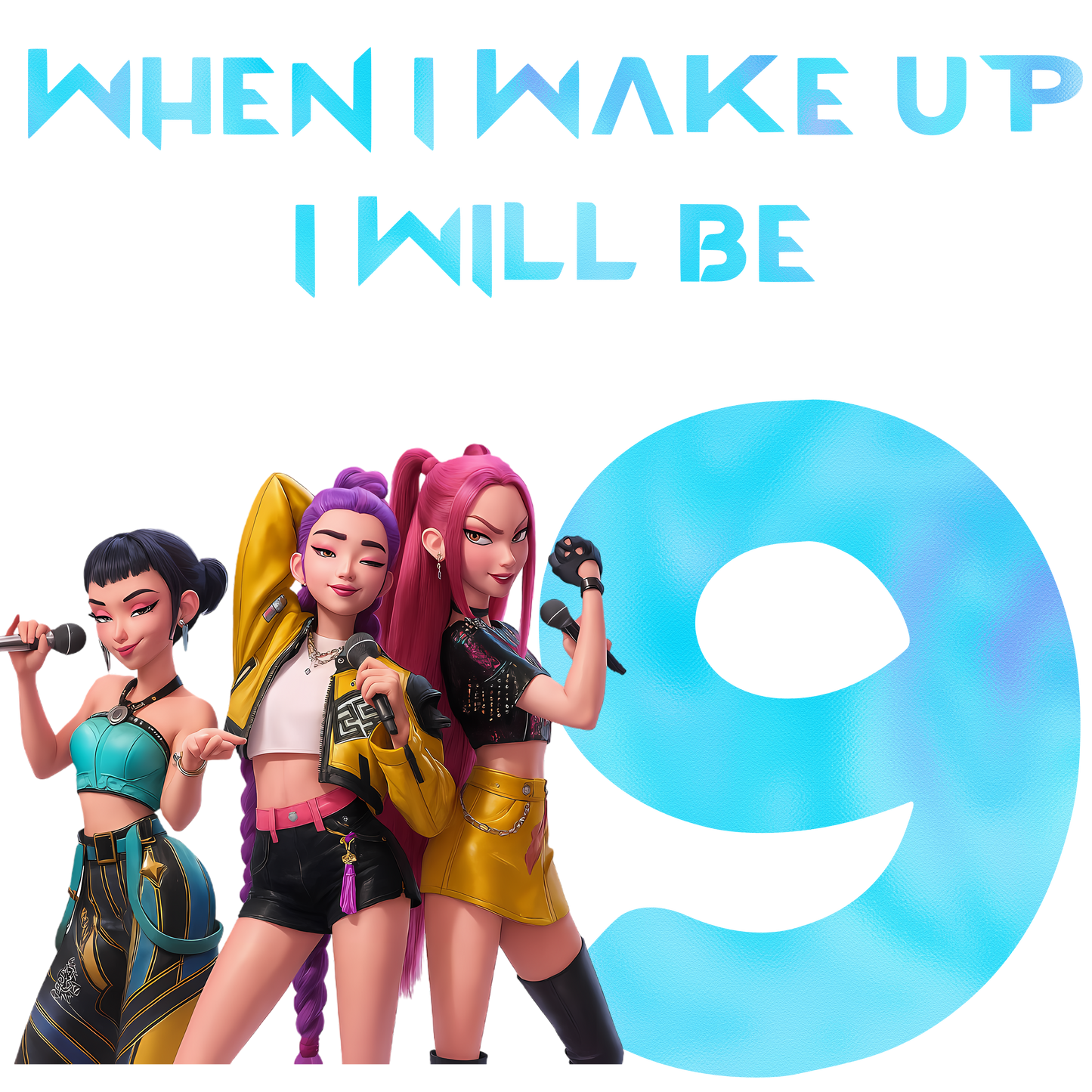 When I Wake Up Age – Demon Hunters 10 inch DTF
