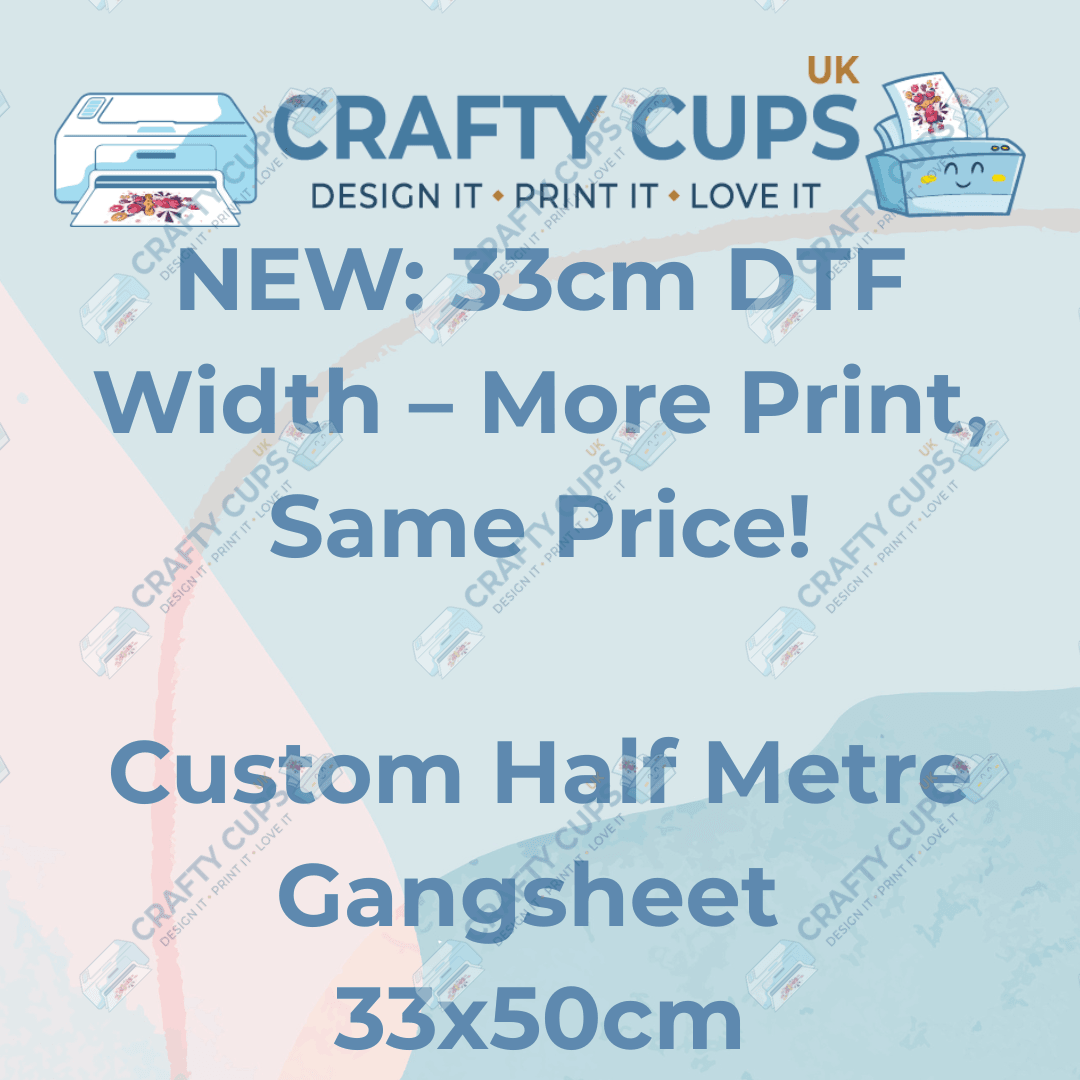 33x50cm Half Metre Custom DTF Gangsheet – Design Your Own Transfers