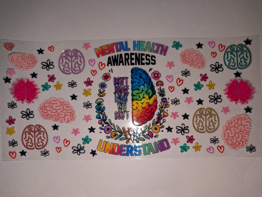 Mental Health Awareness 16oz UVDTF Wraps
