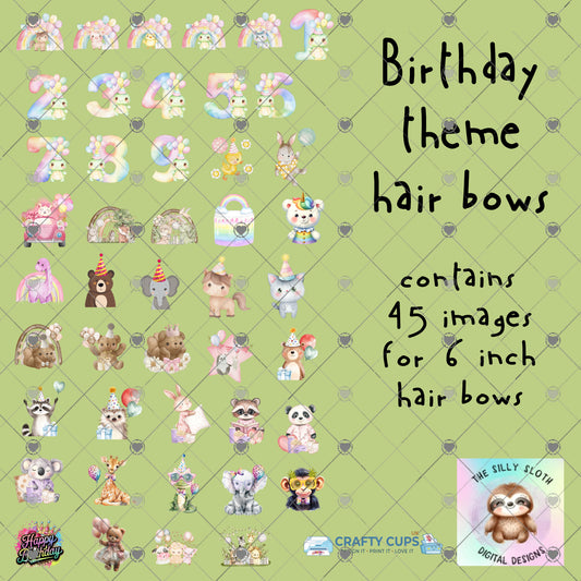 Birthday Theme 6" Hair Bow DTF Gangsheet – 45 Designs | Silly Sloth Digital Designs | Ready-to-Press DTF Print 30x50cm